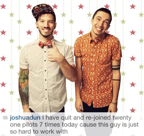 pin: misssbeliever Tyler Y Josh, Tyler And Josh, 21 Pilots, Tyler Joseph, I Love Music, My Chemical, Two Men, One Pilots, Staying Alive