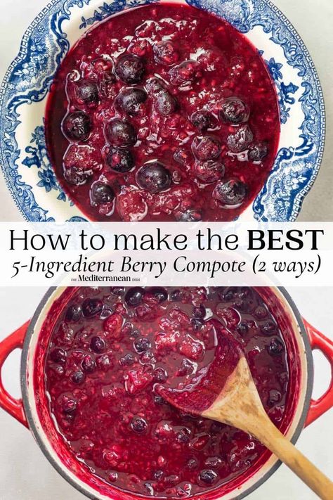 Compote is a sweet, chunky fruit sauce. And you just need 30 minutes and 5 ingredients for this easy berry compote recipe! Berry Compote Recipe, Blueberry Compote Recipe, Low Fat Desserts, Compote Recipe, Strawberry Compote, The Mediterranean Dish, Fruit Sauce, Berry Sauce, Blueberry Compote