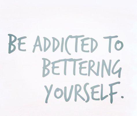 Be Addicted To Bettering Yourself, Bettering Yourself, Mental Health Awareness, Self Esteem, Personal Development, Psychology, Healing, Parenting