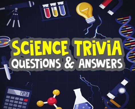 Start Science trivia questions – Are you looking for some trivia questions and answers about science and technology? We sometimes wonder, where would all of us be if science and technology wouldn’t exist? Science is everywhere in our life. From the time we wake up till the time we sleep, and even while sleeping. There is a lot of science to imagine in this world, in our everyday life. Here are some examples on how we use science everyday: When we are sleeping the body is still working, ... Science Trivia, About Science, Trivia Questions And Answers, Trivia Questions, Questions And Answers, Still Working, Question And Answer, This World, Trivia