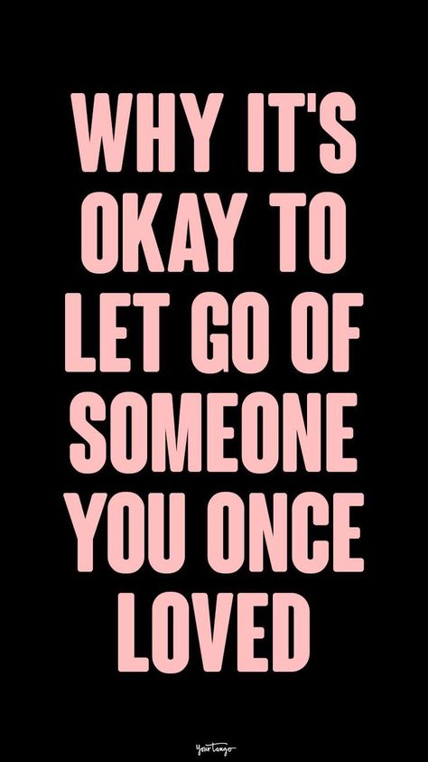 Letting Go Of Someone, Letting Go Of Someone You Love, Compliment Words, Let Go Of Someone, Phobia Words, Stuck In Love, Stuck In The Past, Love Again, It's Okay