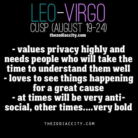 REPOST: Zodiac Files: Leo-Virgo Cusp Cusp Signs, All About Virgo, Leo Virgo Cusp, Zodiac Cusp, Leo Traits, Virgo Quotes, Virgo Love, Sixth Sense, Zodiac City