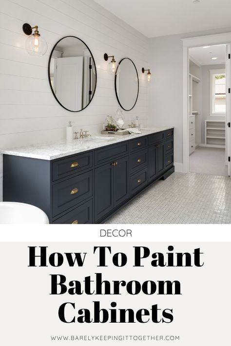 How To Paint Bathroom Cabinets - Barely Keeping It Together Light Cabinets Bathroom, Bathroom Remodel Dark Cabinets, Best Paint For Bathroom Cabinets, How To Paint Bathroom Cabinets, Painting Cabinets In Bathroom, Paint Cabinets Bathroom, Bathroom Vanity Paint Ideas, Painted Cabinets Bathroom, Bathroom Cabinet Color Ideas