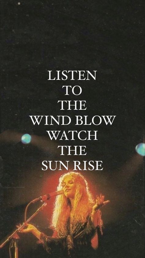 The Chain/Stevie Nicks wallpaper Stevie Nicks Wallpaper, Listen To The Wind Blow, Ask The Dust, Fleetwood Mac Lyrics, Stevie Nicks Style, Stevie Nicks Fleetwood Mac, New Retro Wave, 70s Aesthetic, Sun Rise