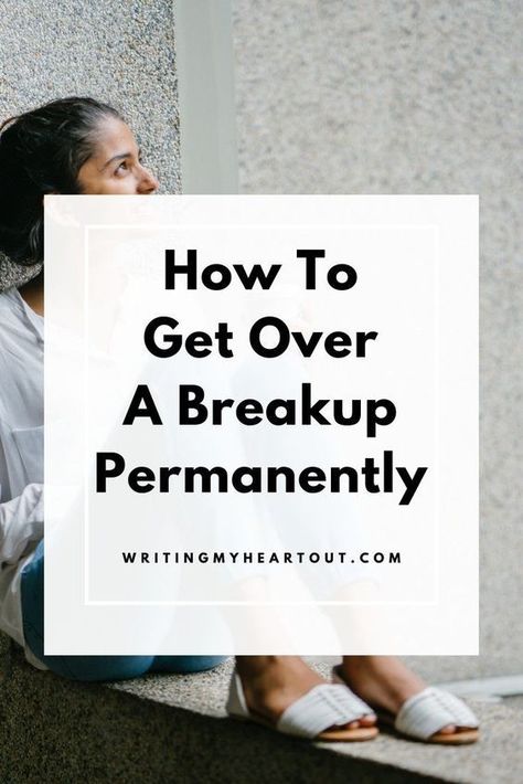 how to get over a breakup permanently What To Do After A Breakup List, How To Get Over A Breakup List, Get Over A Breakup, Healing From A Breakup, Moving On After A Breakup, Over A Breakup, Breakup Motivation, Rebound Relationship, Heal Your Heart