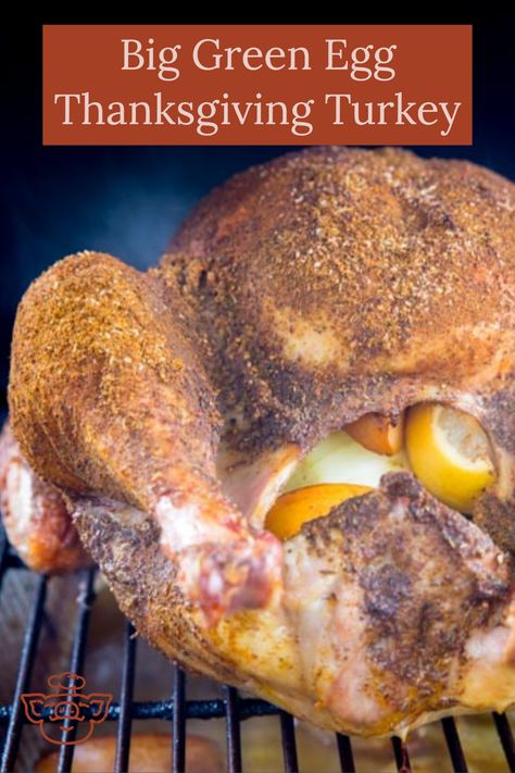 Big Green Egg Turkey, Green Egg Turkey, Big Green Egg Grill, Green Egg Grill, Kamado Bbq, Big Green Egg Recipes, Green Egg Recipes, Bbq Turkey, Smoked Turkey Recipes