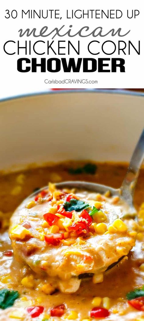 30 Minute LIGHTENED UP Mexican Chicken Corn Chowder is one of my family's favorite soups ever! Its cheesy, creamy (without any heavy cream!), comforting and the layers of flavors are out of this world - and made in one pot! Mexican Chicken Corn Chowder, Dutch Oven Soup, Chicken Corn Chowder Recipe, Chicken Chowder, Fiesta Chicken, Chicken Corn Chowder, Favorite Soups, Corn Chicken, Chicken Corn