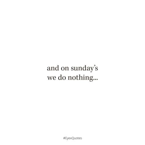 More anddddd relax... 😴 #sunday #quote #onlineshopping Sunday Relax Quotes, Sunday Instagram Story Quotes, Weeknd Song Lyrics Captions, The Weeknd Lyrics Captions Instagram, The Weekend Lyrics Captions, Sunday Night Reminder, Sunday Mood, Bed Quotes, Relax Quotes