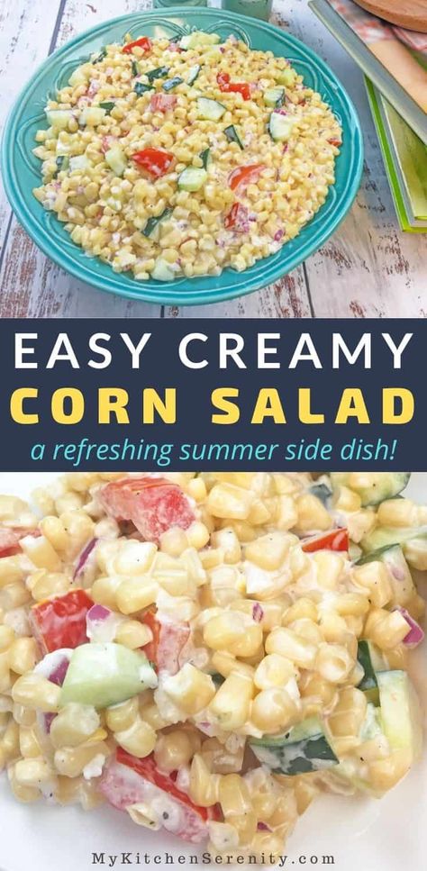 Creamy shoepeg corn salad! A simple and refreshing no-cook side dish perfect for summer or any time of the year.  Shoepeg corn, cucumber, tomato, and red onion tossed with a homemade, tangy mayonnaise and vinegar based dressing. This creamy corn salad is perfect for cookouts and goes great with grilled chicken, fried chicken, and hamburgers. Fried Chicken Side Dishes, Creamy Corn Salad, Shoepeg Corn, Easy Corn Salad, Side Dishes For Chicken, Corn Salad Recipes, Creamy Corn, Cold Pasta, Lake Food Ideas