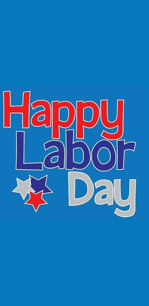 Labor Day Wallpaper, Labor Day Pictures, Labour Day Wishes, Labor Day Quotes, Timeline Cover Photos, Us Labor Day, Day Wallpaper, Happy Wallpaper, Abstract Wallpaper Backgrounds