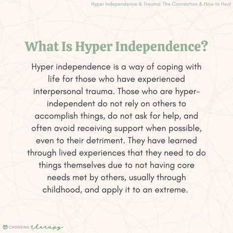 Hyper Independence, Being Let Down, Independent Quotes, Defense Mechanism, Study Techniques, Independent Women Quotes, Let Down, How To Improve Relationship, Human Behavior