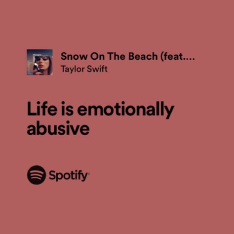 snow on the beach by taylor swift lana del rey midnights Snow On The Beach Quotes, Taylor Swift Emotional Lyrics, Relatable Song Lyrics Taylor Swift, Snow On The Beach Taylor Swift, The Lakes Taylor Swift, Beach Lyrics, Taylor Swift Lana Del Rey, Snow On The Beach, Lyrics Taylor Swift