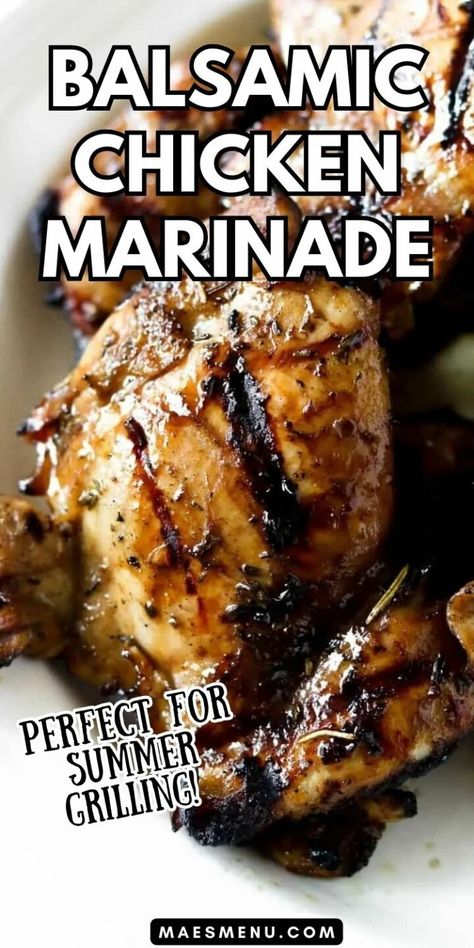 Balsamic Chicken Thigh Marinade - Mae's Menu Low Salt Chicken Marinade, Chicken Thigh Marinade For The Grill, Balsamic Marinade For Chicken, Vinegar Chicken Marinade, Chicken Thighs Marinade, Grilled Chicken Thighs Marinade, Balsamic Chicken Marinade, Grilled Chicken Marinade Recipes, Thigh Marinade