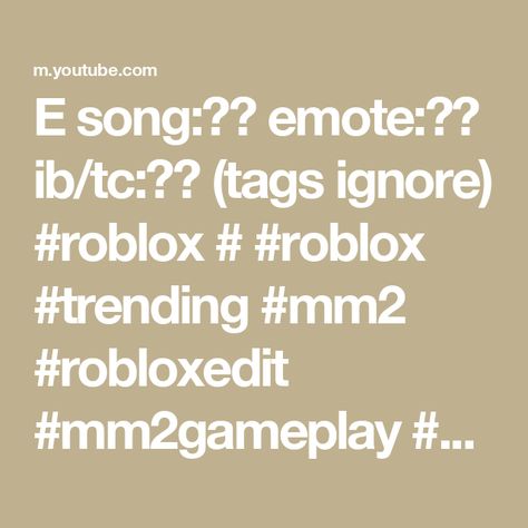 E song:?? emote:?? ib/tc:?? (tags ignore) #roblox # #roblox #trending #mm2 #robloxedit #mm2gameplay #dahood #entertainment #fypppppppppppppppppppppppppppppppppppppppppppppppppppppppppppppppppppppp #fyp #mm2gameplay #vanilbean #world #comedy #funny #trend #video #halloween #grunge #apt #minecraft #fortnite #robloxedit #edit #cute #comment #dance #dahoodian #robloxgames #murdermystery #murdermystery2gameplay #sheriff #mm2sheriff #montage #videogames #robloxmm2 #robloxshorts #2024 #2023 #...