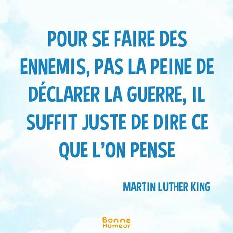 la vérité blesse !! Attitude Positive, Martin Luther King, Quotes