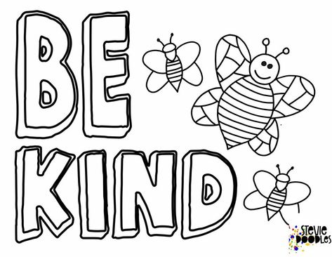 6 Free Printable Be Kind Coloring Pages With Bees over 1000 free pages at Stevie Doodes Kindness Coloring Sheets Free Printable, World Kindness Day Coloring Pages, Empathy Coloring Pages, Mlk Coloring Pages For Kids, Be Kind Coloring Pages Free Printable, Kindness Worksheets Free Printable, Kindness Coloring Pages Free Printable, Kindergarten Coloring Pages Free, Monday Activities