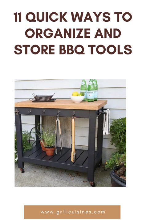 Whether you are hosting a bbq party or just hanging out with friends in the backyard, it can be difficult to track down all of the utensils and gadgets you need to make the perfect cookout. In this post, we’re going to go through 11 quick ways you can organize and store BBQ tools so you can enjoy the last of the summer heat outside. #grill caddy #store bbq tools #grill cart #bbq tool storage ideas#grillstation Outdoor Pizza Oven Table, Diy Grill Cart, Bbq Tools Storage, Pizza Oven Table, Diy Grill Table, Outdoor Grill Cart, Bbq Stand, Diy Bar Cart, Exterior Wood Stain