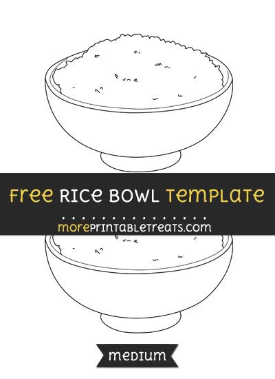 Free Rice Bowl Template - Medium Bowl Template, Chinese Bowls, Free Fruit, Rice Bowl, Templates Printable Free, Food Themes, Lesson Ideas, White Rice, Rice Bowls