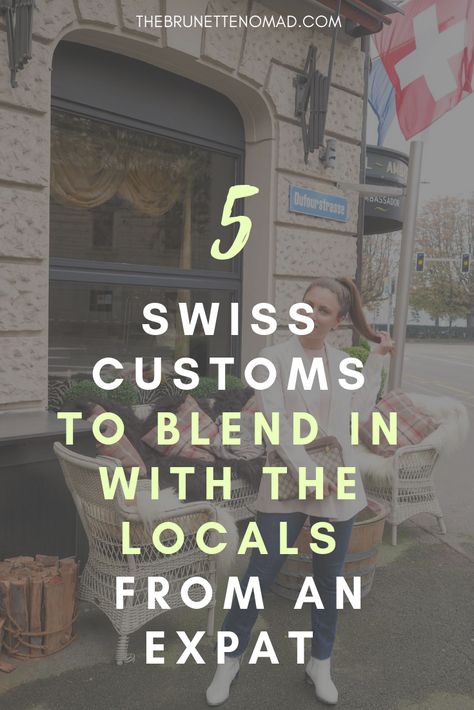 5 Swiss customs to help you blend in with the locals when you visit. The view from an expat living in Switzerland for 10 years #travel #expat #switzerland #europetravel #travellikealocal Nomad Fashion, Top Fashion Bloggers, Dallas Fashion, Switzerland Travel, Find People, Wanderlust Travel, Inspire Others, Holiday Fashion, The View