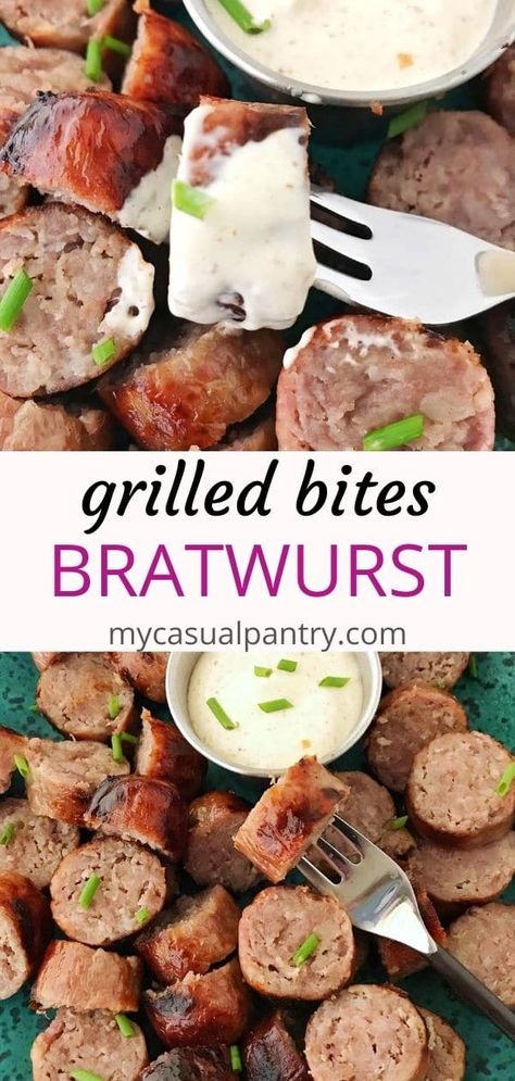 Bratwurst Bites, Grilling Appetizers, Brat Sausage, Grilled Bratwurst, Grilled Brats, Brats Recipes, Sausage Appetizers, Bratwurst Recipes, Bratwurst Sausage