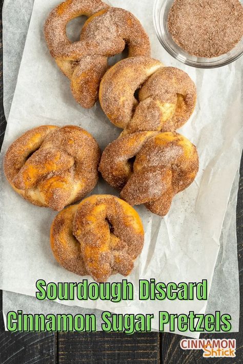 Sourdough Discard Cinnamon Sugar Pretzels Pretzel Sourdough Discard, Sourdough Discard Pretzels No Yeast, Sougherdough Recipes, Sourdough Discard Pretzels, Discard Pretzels, Sourdough Pretzel Recipe, Sourdough Pretzel, Sourdough Pretzels, Cinnamon Bites