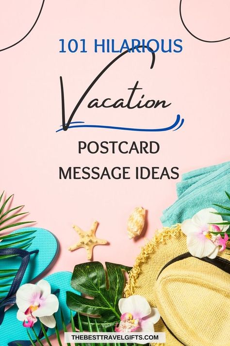 101 Hilarious Vacation postcard message ideas with a photo of summer essential items Funny Postcards Hilarious, Postcard Quotes Words, Post Card Quotes, Postcard Quotes Travel, What To Write On A Postcard Ideas, Postcard Messages Ideas, Post Card Messages Ideas, What To Write On A Postcard, Postcard Writing Ideas