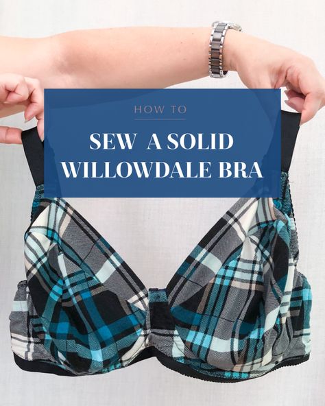 How to sew a solid Willowdale Bra without lace | Cashmerette Bra Making Pattern, Bra Making Tutorial, Diy Bra Pattern, Crochet Poppy Pattern, Handmade Bra, Corset Ideas, Sewing Bras, Free Printable Sewing Patterns, Fashion Design Classes