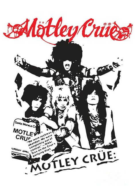 Motley Crue Motley Crue Poster, Motley Crüe, Rock Band Posters, Rock Vintage, Band Wallpapers, Nikki Sixx, Glam Metal, Tommy Lee, Rock N’roll