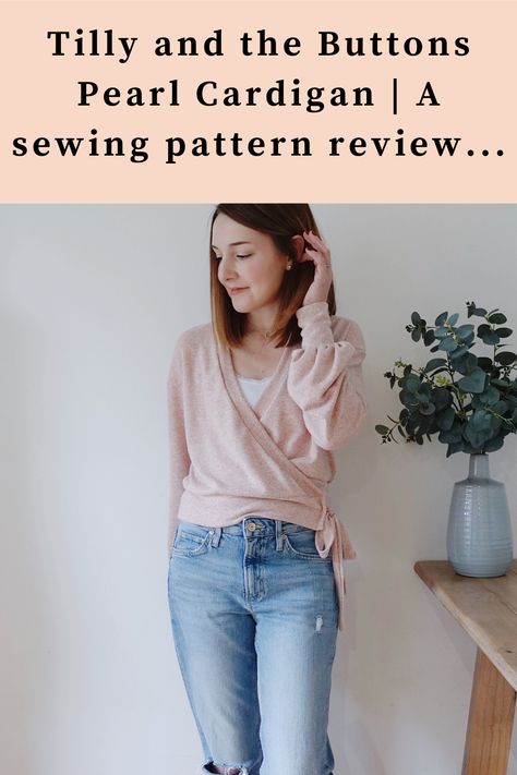 Tilly and the Buttons Pearl Cardigan | A sewing pattern review... - Secret Life of a Seamstress Pearl Cardigan, Tilly And The Buttons, Handmade Wardrobe, Pattern Images, Clothes Sewing Patterns, Wrap Cardigan, Love Sewing, Cardigan Pattern, Wrap Sweater