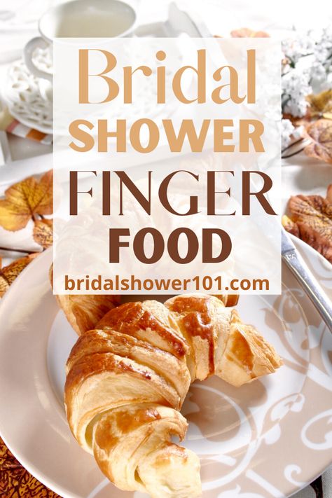 Brunch Finger Food Ideas, Wedding Shower Snacks, Bridal Shower Food Ideas Lunch, Bridal Shower Sandwiches, Bridal Party Foods, Brunch Finger Foods, Bridal Shower Snacks, Bridal Shower Brunch Menu, Bridal Shower Food Table