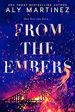 From The Embers, Aly Martinez, Secrets And Lies, Romantic Suspense, Single Dads, Contemporary Romances, Kindle Unlimited, Christmas Wishlist, Amazon Books