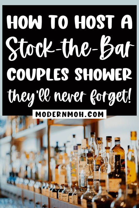 Stock The Bar Party Food, Couples Wedding Shower Themes, Couples Shower Decorations, Couples Shower Themes, Bridal Shower Themes, Couple Shower Games, Shower Modern, Wedding Shower Themes, Couples Bridal Shower