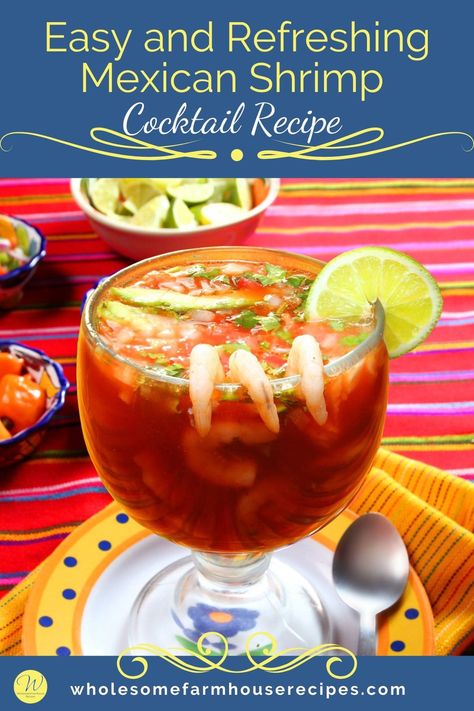 Easy Shrimp Cocktail, Mexican Shrimp Cocktail Recipe, Shrimp Cocktail Recipe, Mexican Shrimp Cocktail, Southern Recipes Desserts, Cocktail Shrimp Recipes, Mexican Cocktails, Mexican Shrimp, Mexican Drinks