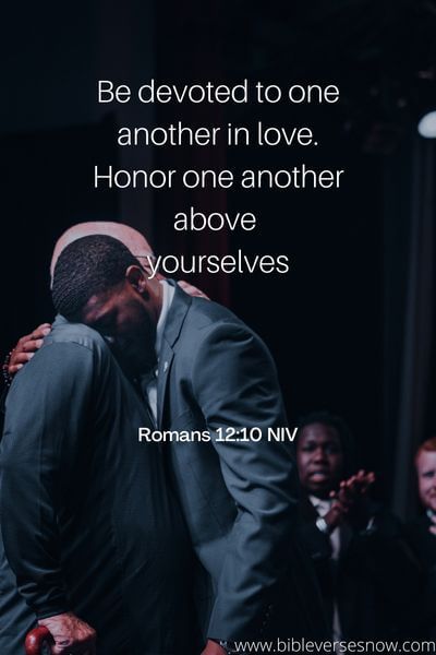 Bible Verses For Siblings Bible Verse On Love, Romans 12 10, Ephesians 4:32, Bible Verses Kjv, Love Your Wife, Spiritual Advisor, Best Bible Verses, Bible Verses About Love, Brotherly Love