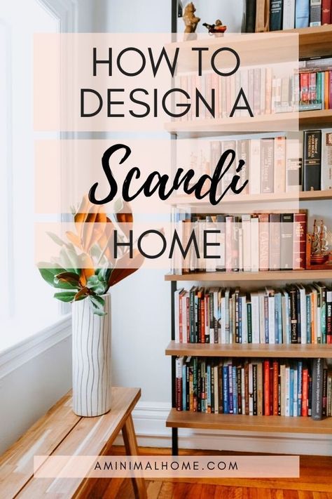 Scandi is a style for those who want a minimalist design but with more color and warmth, here are 5 scandi decor principles for your home. Scandi Bookshelf Styling, Scandi Family Room, Scandi Mantle Styling, Scandi Shelf Styling, Scandinavian Bookshelf Styling, Scandi Rustic Interior, Scandi Bookcase, Scandi Rustic Decor, Scandinavian Bookshelves