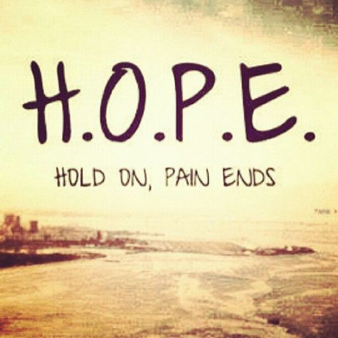 #Hope #Faith #Love #Life #Quote  - sayings Hold On Pain Ends, The Words, Hold On, Quotes, Black