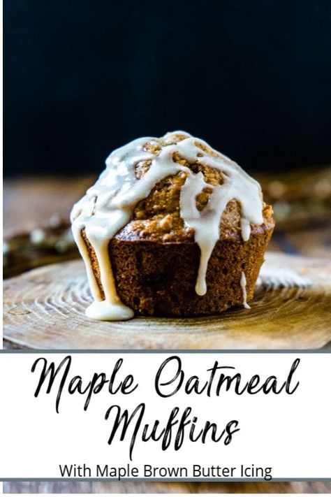 Whole Wheat Maple Oatmeal Muffins spiced with cinnamon then drizzled with Maple Brown Sugar Icing.You'll be a hero with this recipe up your sleeve! #oatmealmuffins #muffins #muffinrecipes #oatmealmuffinrecipes #oatmealmuffinsglutenfree #mapleoatmealmuffins #snackrecipes #afterschooltreats #backtoschoolrecipes #schoolsnacks #schoolsnackrecipes #maplerecipes Brown Butter Icing, Maple Muffins, Brown Sugar Icing, Maple Oatmeal, Oatmeal Muffin Recipes, Maple Recipes, Cream Puff Recipe, Maple Brown, Butter Icing