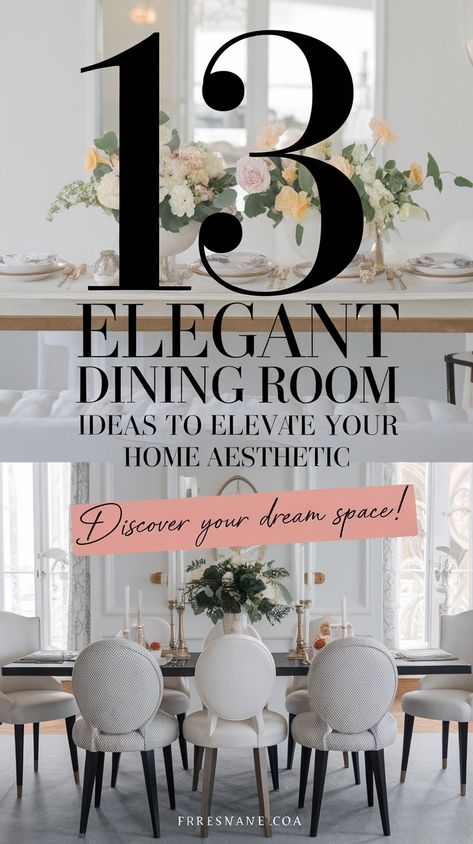 13 Elegant Dining Room Ideas to Elevate Your Home Aesthetic How To Style A Dining Room Table, Style A Dining Room Table, Elegant Dining Room Ideas, Palettes Furniture, Rectangle Glass Dining Table, Dining Room Elegant, Dream Dining Room, Furniture Selection, Dining Room Ideas