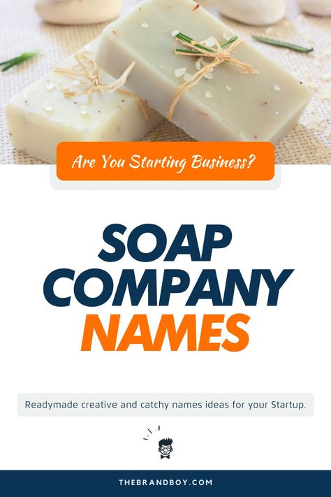 Have you been dreaming about starting your own soap making business, searching name for it? Soap making is a hobby that brings joy to those who make it, and those who buy or receive a luxurious product. #SmallBusinessNames #BusinessNamesIdeas #NamesIdeas #BusinessNames #SoapCompanyNames Soap Names Ideas, Soap Business Names Ideas, Soap Brand Name Ideas, Buisness Name Ideas, Soap Making Business, Creative Company Names, Unique Names With Meaning, Soap Images, Soap Business