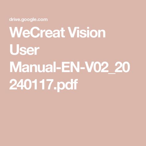 WeCreat Vision User Manual-EN-V02_20240117.pdf Wecreat Vision