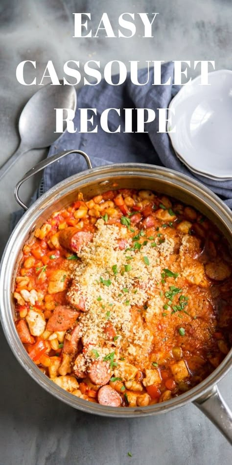 Sausage Cassoulet Recipe, Pork Cassoulet Recipe, Easy Cassoulet Recipe, Chicken Andouille Sausage Recipe, Cassoulet Recipe Easy, Vegetarian Cassoulet, Chicken Cassoulet Recipe, Chicken Andouille Sausage, Sausage Cassoulet