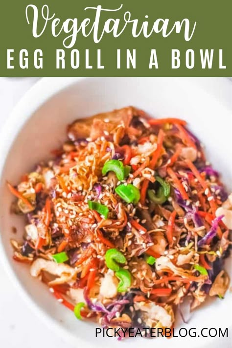 Vegetarian Egg Rolls, Vegan Egg Rolls, Egg Roll In A Bowl, Egg Roll Recipes, Vegetarian Keto, Egg Diet, Low Carb Vegetarian, Vegan Eggs, Egg Roll