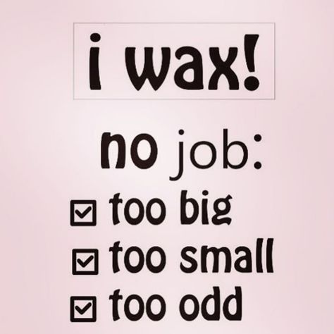 Waxing Memes, Esthetician Humor, Skin Care Quotes, Male Waxing, Esthetician Inspiration, Waxing Room, Esthetician Quotes, Wax Studio, Waxing Tips