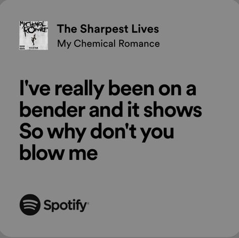 The Sharpest Lives Mcr, Mcr Lyrics Aesthetic, Mcr Lyrics, Iphone Widgets, Life Lyrics, Spotify Covers, Spotify Lyrics, Beautiful Lyrics, Lyrics Aesthetic