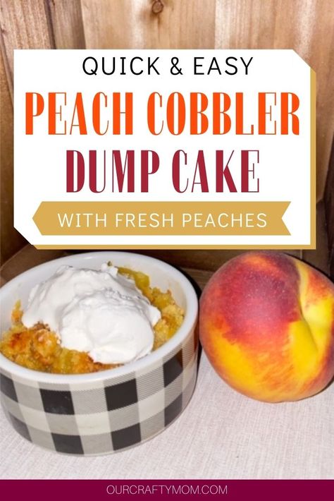 This simple peach cobbler dump cake is made with fresh peaches and is a delightful seasonal treat! Serve warm with vanilla ice cream. #ourcraftymom #peachcobbler #dumpcake #peachcobblerdumpcake Dump Cake With Fresh Peaches, Simple Peach Cobbler, Cobbler Dump Cake, Peach Cobbler Dump Cake, Peach Upside Down Cake, Peach Dump Cake, Peach Crumble, Peach Cobbler Easy, Seasonal Desserts