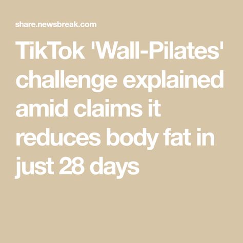 TikTok 'Wall-Pilates' challenge explained amid claims it reduces body fat in just 28 days 28 Day Wall Pilates, 28 Day Wall Pilates Challenge, Wall Pilates Challenge, Tiktok Fitness, Wall Pilates, Pilates Challenge, Reduce Body Fat, Fitness Trends, 28 Days