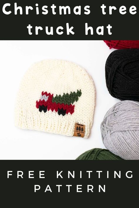 Christmas Tree Farm Truck Hat Free Knitting Pattern Christmas Knit Hat Patterns, Knitted Toques, Farm Hat, Halloween Knitting Patterns, Knitting Easy, Halloween Knitting, Truck Hat, Knitting Christmas, Knitting Board