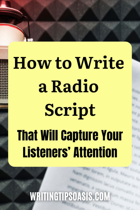 Image of of recording studio, mic and text and title of pin which is how to write a radio script that will capture your listeners' attention. Script Reading, Writing Scripts, Radio Drama, Script Writing, Writing Advice, Radio Station, Book Publishing, Reading Writing, Writing Tips