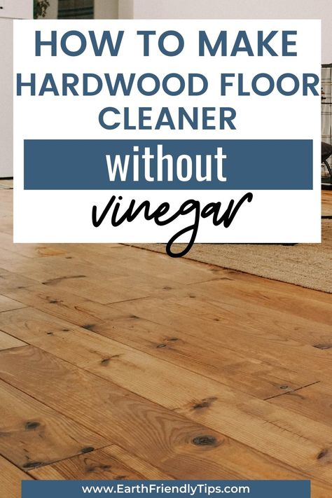 Diy Wood Floor Cleaner Without Vinegar, How To Clean Hardwood Floors Naturally, Hardwood Floor Mopping Solution, Best Hardwood Floor Cleaner Diy, Diy Wood Floor Cleaner Hardwood, How To Clean Wood Floors, Wood Floor Cleaner Diy, Homemade Hardwood Floor Cleaner, Hardwood Floor Cleaner Diy