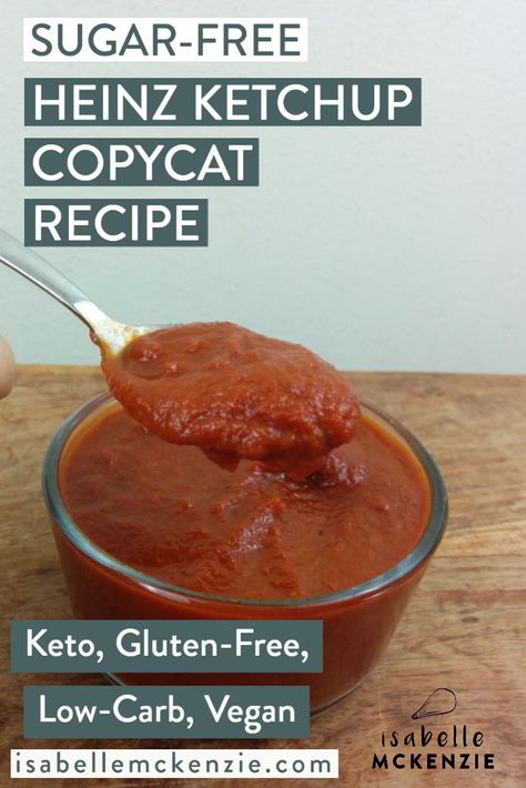 No Sugar Ketchup Recipe, Homemade Ketchup No Sugar, Home Made Ketchup Recipe, Copycat Heinz Ketchup Recipe, Vegan Ketchup Recipe, Sugar Free Sauces, Keto Ketchup Recipe, Canning Ketchup, Vegan Ketchup